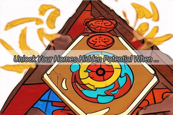 Unlock Your Homes Hidden Potential When is It Time to Call a Feng Shui Expert